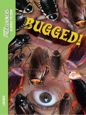 cover image of Bugged!
